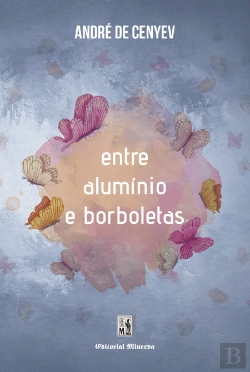 Bertrand.pt - Entre Alumínio e Borboletas