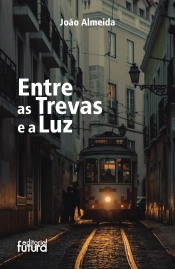 Entre as Trevas e a Luz