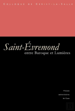 Bertrand.pt - Entre Baroque Et Lumières : Saint-Évremond (1614-1703)