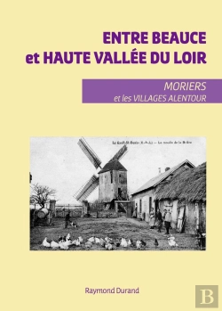 Bertrand.pt - Entre Beauce Et Haute Vallee Du Loire - Morier Et Les Villages Alentour