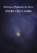 Entre Cão e Lobo