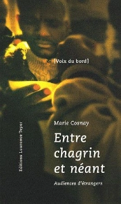Entre Chagrin Et Néant ; Audiences D'Étra