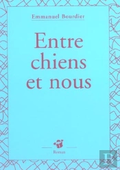 Entre Chien Et Nous