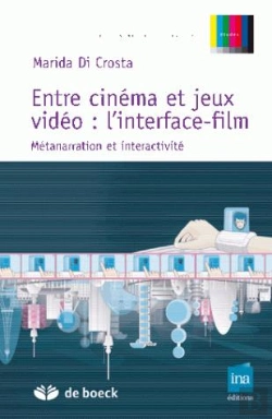 Bertrand.pt - Entre Cinema Et Jeux-Video : L'Interface-Film