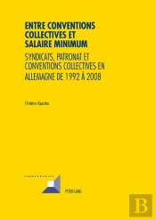 Entre Conventions Collectives Et Salaire Minimum