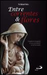 Entre Correntes e Flores