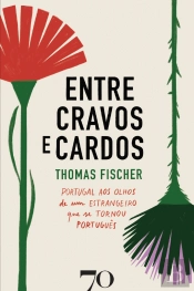 Entre Cravos e Cardos