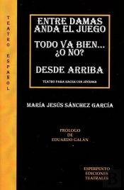 Entre Damas Anda El Juego  