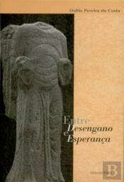 Entre Desengano e Esperança
