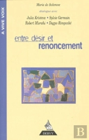 Entre Desir Et Renoncement