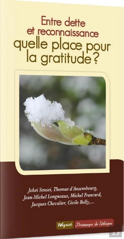 Bertrand.pt - Entre Dette Et Reconnaissance, Quelle Place Pour La Gratitude?