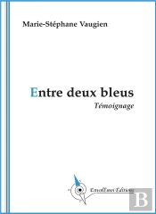 Entre Deux Bleus