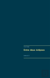 Entre Deux Eclipses