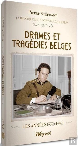 Bertrand.pt - Entre Deux Guerres Tome 5 : Drames Et Tragédies Belges