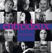 Entre-Deux : Istanbul-Paris
