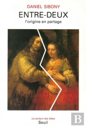 Entre-Deux. L'Origine En Partage