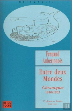 Bertrand.pt - Entre Deux Mondes ; Chroniques 1910-1953