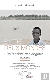 Entre Deux Mondes :  De La Vérité Des Origines, Biographie