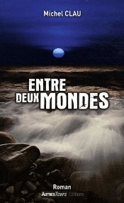 Entre Deux Mondes