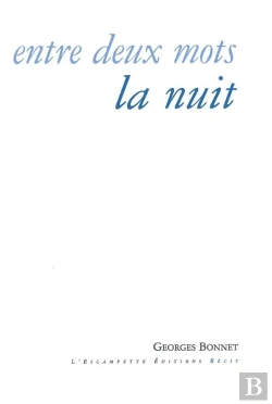 Bertrand.pt - Entre Deux Mots La Nuit