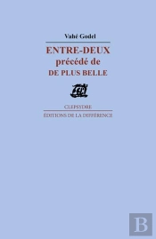 Entre Deux Précédé De De Plus Belle