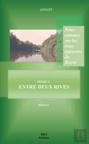 Entre Deux Rives T.2
