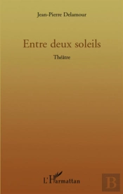 Entre Deux Soleils