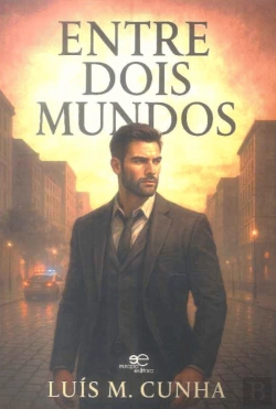 Bertrand.pt - Entre Dois Mundos