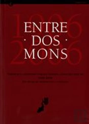 Entre Dos Móns: Visions De La Literatura Catalana I Europea A L'Inici Del Segle Xx: 1906-2006