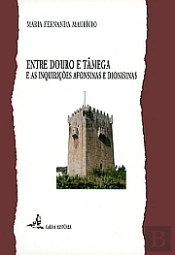 Entre Douro e Tâmega e As Inquirições Afonsinas e Dionisinas