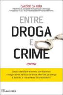 Entre Droga e Crime