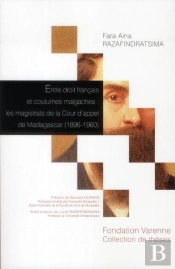 Entre Droit Francais Et Coutumes Malgaches