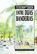 Entre Duas Bandeiras