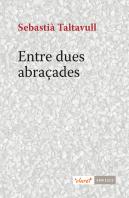 Entre Dues Abraçades