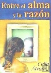 Entre El Alma Y La Razon  