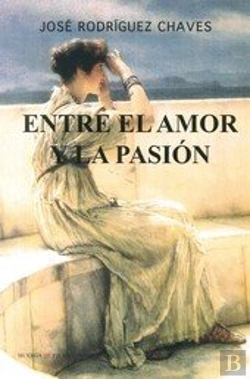 Bertrand.pt - Entre El Amor Y La Pasion