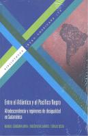 Entre El Atlántico Y El Pacífico Negro