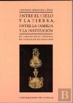 Entre El Cielo Y La Tierra, Entre La Familia Y La Institución