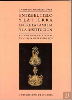 Bertrand.pt - Entre El Cielo Y La Tierra, Entre La Familia Y La Institución