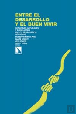 Bertrand.pt - Entre El Desarrollo Y El Buen Vivir