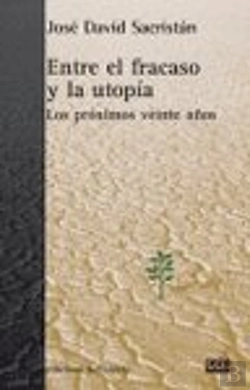 Bertrand.pt - Entre El Fracaso Y La Utopia