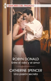 Entre El Odio Y El Amor Una Pasion Secreta