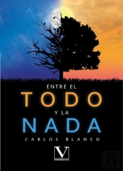 Entre El Todo Y La Nada
