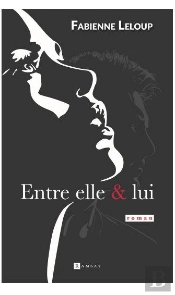 Entre Elle Et Lui