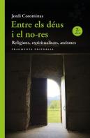 Entre Els Deus I El No Res