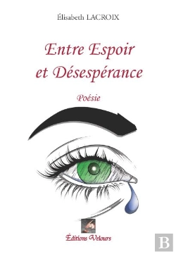 Bertrand.pt - Entre Espoir Et Désespérance