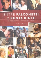 Entre Falconetti Y Kunta Kinte