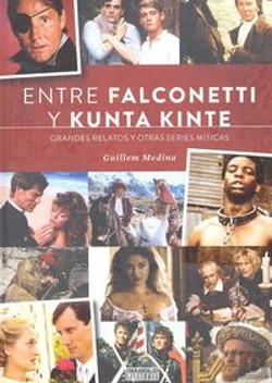 Bertrand.pt - Entre Falconetti Y Kunta Kinte