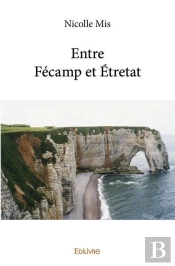 Entre Fecamp Et Etretat