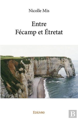 Bertrand.pt - Entre Fecamp Et Etretat